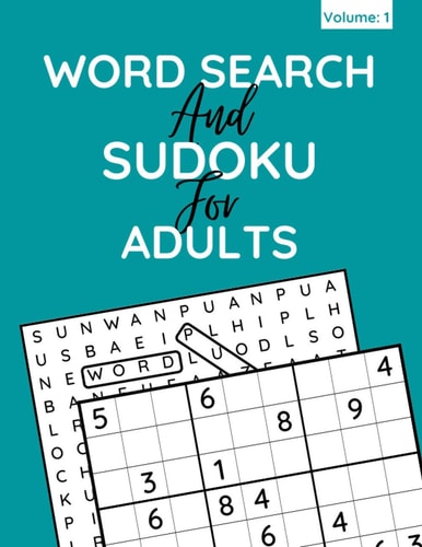 Word Search And Sudoku For Adults 100+ Puzzles For Adults And Seniors (Volume: 1)