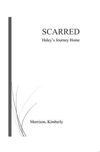 Scarred: Haley's Journey Home