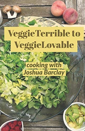 VeggieTerrible to VeggieLovable