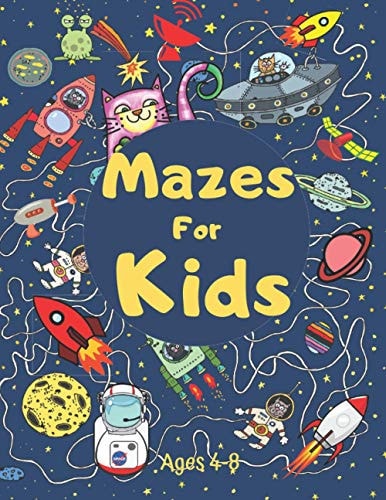 Mazes for Kids Ages 4-8 Fun and Challenging Mazes Activity Book For Kids Ages 4-8 ( Mazes Workbook ) Maze Puzzle Book For Ages 4-8, 6-8 Easy Mazes Books for Kids Puzzles And Problem-Solving