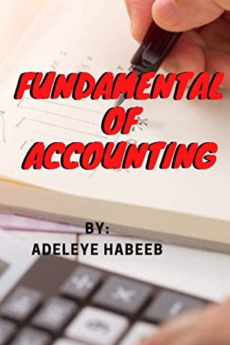 Fundamental of Accounting Foundation of Accounting Learning
