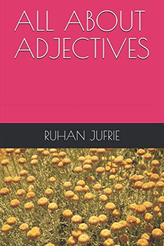 All about Adjectives