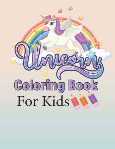 Unicorn Coloring Book for Kids, Coloring Book for Kids Unicorn Coloring Book A Beautiful Collection of Unicorn Images Coloring Book for Kids Unicorn, Mermaid Celebrating With A Unicorn Coloring Book