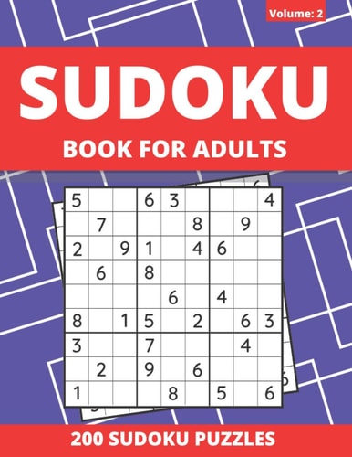 Sudoku Book For Adults 200 Medium Sudoku Puzzles For Adults And Seniors (Volume: 2)