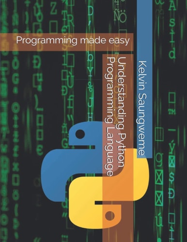 Understanding Python Programming Language Programming Made Easy
