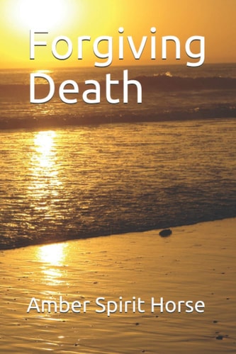 Forgiving Death