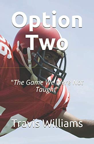 Option Two The Game We Were Not Taught