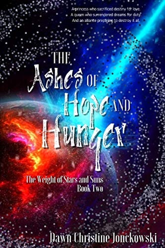 The Ashes of Hope and Hunger