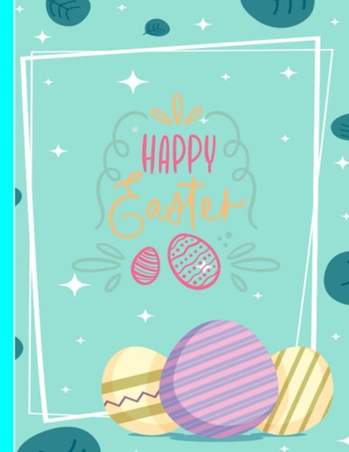 Happy Easter A Unicorn Coloring Book for Toddlers and Preschool Kids.