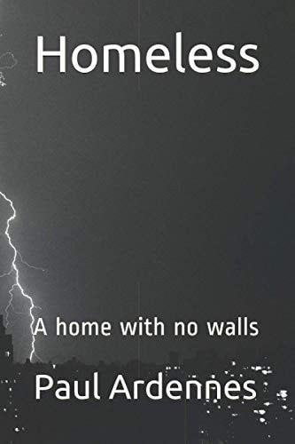 Homeless A Home with No Walls