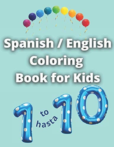 Spanish English Coloring Book for Kids Numbers 1 to 10