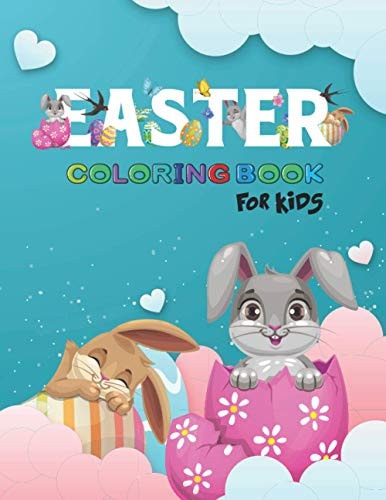 Easter Coloring Book An Easter Coloring Book For Kids With Lots Of Funny Activity.