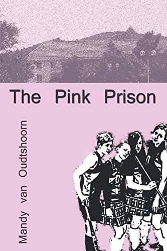 The Pink Prison