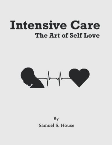 Intensive Care The Art of Self Love