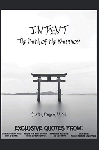 Intent The Path of the Warrior