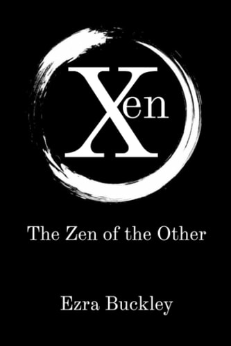 Xen The Zen of the Other