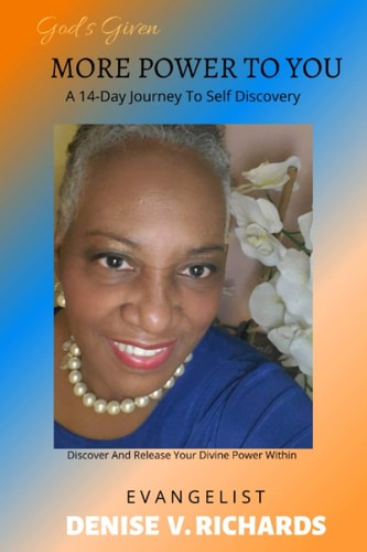 God's Given More Power to You A 14-Day Journey to Self-Discovery: Releasing Your Divine Inner Power