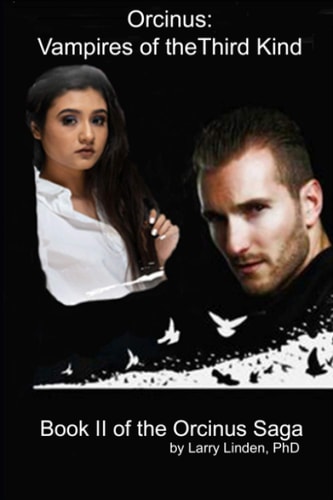 Orcinus Vampires of the Third Kind Volume II