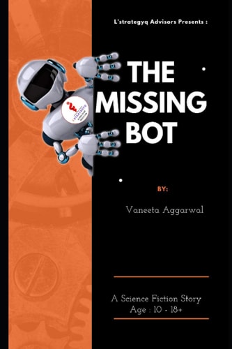 The Missing Bot A Science Fiction Story