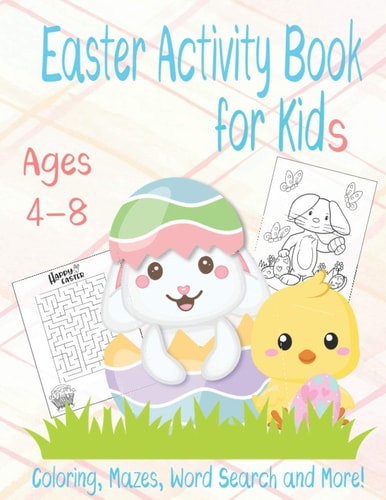 Easter Activity Book for Kids Ages 4-8 Fun Workbook for Coloring, Mazes, Word Search and More!