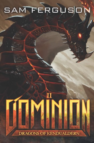 Dominion A Dragon Epic Fantasy Adventure
