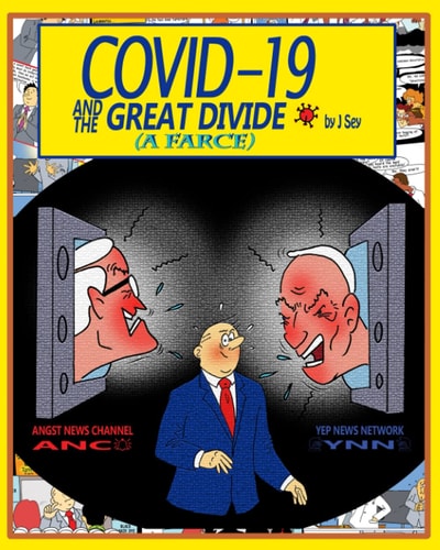 Covid-19 and the Great Divide A Farce