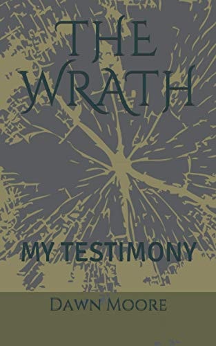 The Wrath My Testimony