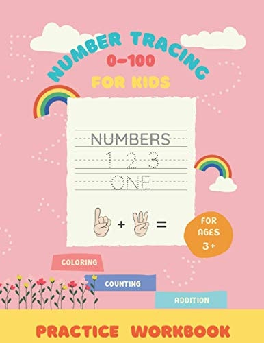 Number Tracing Workbook and Coloring Learn to Counting: Practice for Kids with Pen Control, Line Tracing, Math Skills and Coloring Activity Books for Beginner, Pre Kindergarten, Kindergarten Workbook For Ages3+