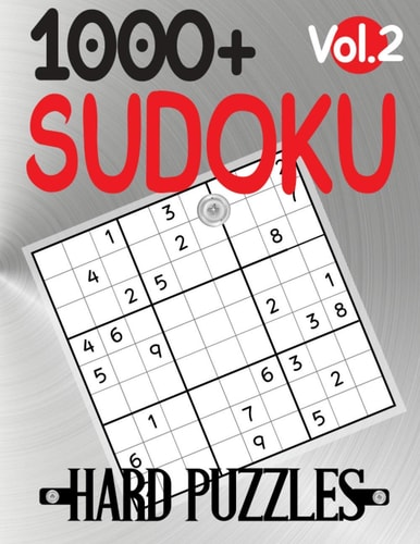 1000+ Sudoku Hard Puzzles Vol.2 Hard Book, Puzzles for Adults 1000+