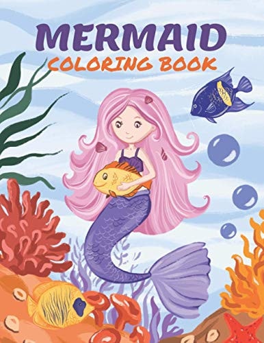 Mermaid Coloring Book 40 Cute, Unique Coloring Pages For Kids