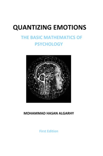 Quantizing Emotions (The Basic Mathematics of Psychology)