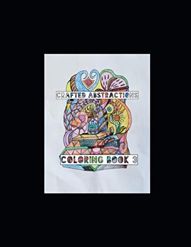 Crafted Abstractions Coloring Book 3 Kindle Version