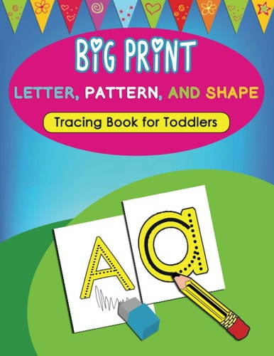 Big Print Letter, Pattern, and Shape Tracing Book for Toddlers A Notebook of Essential Pre-Writing Skills for Children with a Visual Impairment