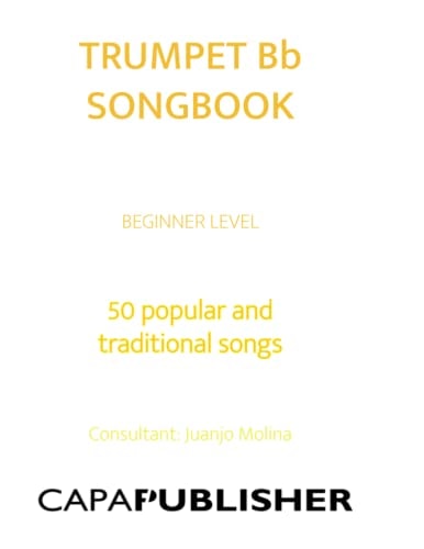 Easy TRUMPET Bb Songbook 50 Songs Speacially Arranged for Trumpet Bb