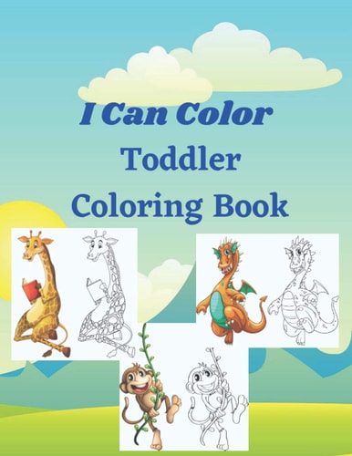 I Can Color Toddler Coloring Book Kids Coloring Books Animal, Preschool Coloring Book, 8.5 X 11 in