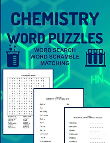 Chemistry Word Puzzles Word Search Word Scramble Matching 93 Puzzles to Study Chemistry For Adults Word Finds Word Jumble Word Matching