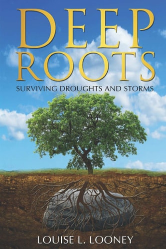 Deep Roots Surviving Droughts and Storms