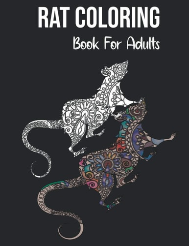 Rat Coloring Book For Adults : Stress Relieving and Relaxation Coloring Book 44 Paisley, Mandala and Henna Style Patterns Rat Designs