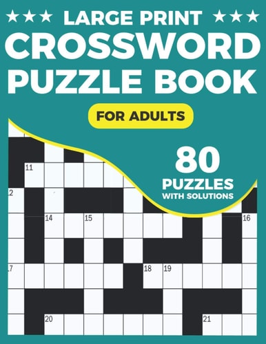 Crossword Puzzle Book For Adults Large Print Crossword Book For Adults & Seniors With Supplying 80 Puzzles And Solutions