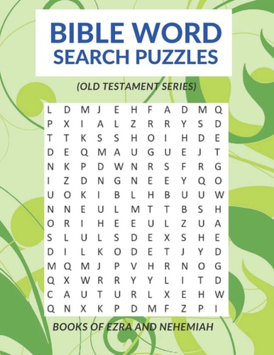 Bible Word Search Puzzles Old Testament Series: Books of Ezra and Nehemiah