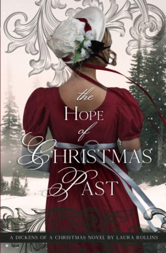 The Hope of Christmas Past Sweet Regency Romance