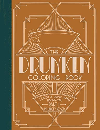 The Drunken Coloring Book Part 1 Color a Drink While Having One