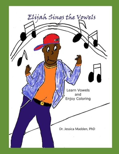 Elijah Sings the Vowels Learn and Color Vowels