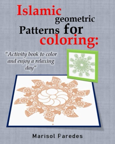 Islamic Geometric Patterns for Coloring Activity Book to Color and Enjoy a Relaxing Day.