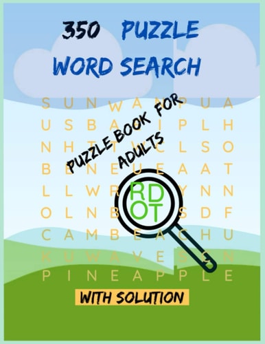 350 Word Search Puzzle Book For Adults This Word Search Activity Book Cute and Amazing Gift For Girl, Boy, Adults, Children, Son, Daughter, Small Sister, Small Brother, Nephew and Student