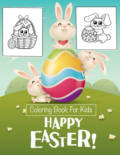 Happy Easter! Coloring Book For Kids