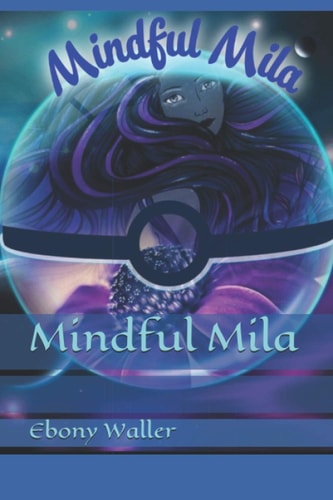 Mindful Mila