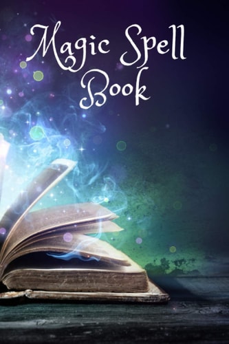 Magic Spell Book Blank Grimoire, Note Your Spells