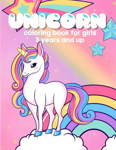 Unicorn Coloring Book for Girls 3 Years and Up
