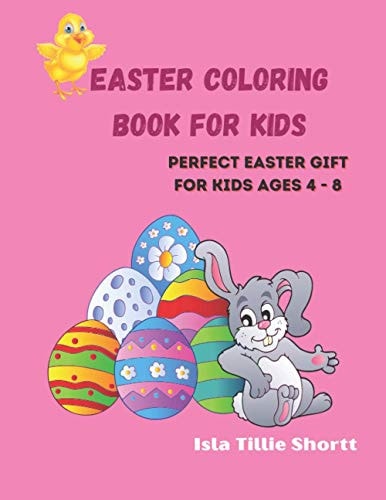 Easter Coloring Book for Kids Perfect Easter Gift for Kids Ages 4 - 8